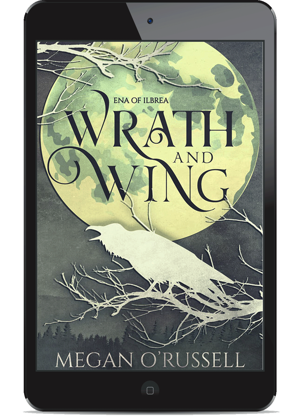 Wrath and Wing (Ena of Ilbrea Prequel Novella)