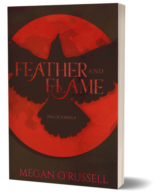 Feather and Flame Signed Paperback (Ena of Ilbrea, Book Four)