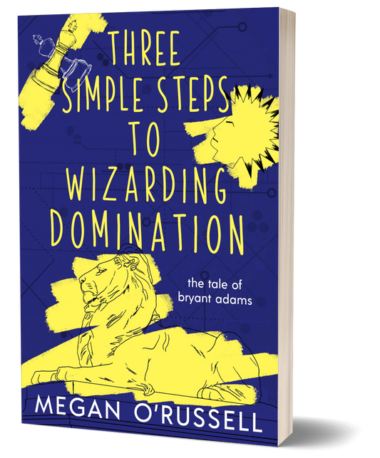 Three Simple Steps to Wizarding Domination Signed Paperback (Scratch-n-Dent)